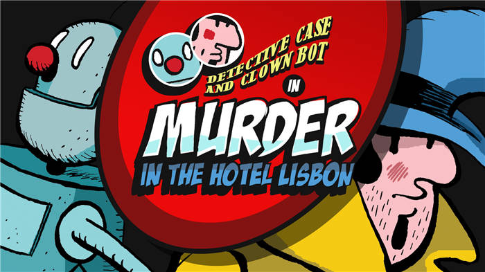 detective-case-and-clown-bot-in-murder-in-the-hotel-lisbon-switch-hero.jpg